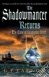 The Shadowmancer Returns libro in lingua di Taylor G. P.