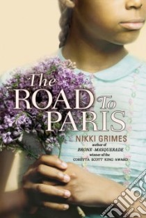The Road to Paris libro in lingua di Grimes Nikki