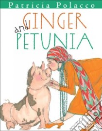 Ginger and Petunia libro in lingua di Polacco Patricia