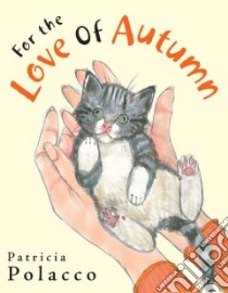 For the Love of Autumn libro in lingua di Polacco Patricia