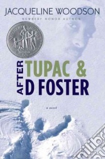 After Tupac & D Foster libro in lingua di Woodson Jacqueline