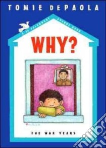 Why? libro in lingua di dePaola Tomie