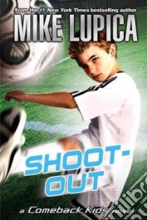 Shoot-out libro in lingua di Lupica Mike