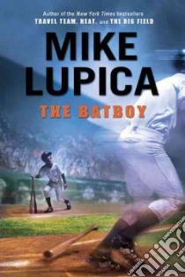 The Batboy libro in lingua di Lupica Mike