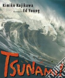 Tsunami! libro in lingua di Kajikawa Kimiko, Young Ed (ILT)