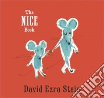 The Nice Book libro in lingua di Stein David Ezra