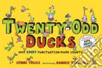 Twenty-Odd Ducks libro in lingua di Truss Lynne, Timmons Bonnie (ILT)