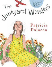 The Junkyard Wonders libro in lingua di Polacco Patricia
