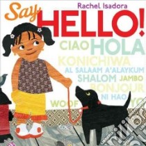 Say Hello! libro in lingua di Isadora Rachel