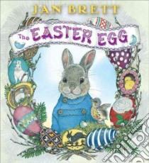 The Easter Egg libro in lingua di Brett Jan