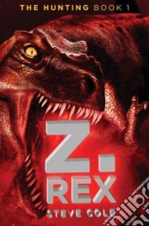 Z. Rex libro in lingua di Cole Steve