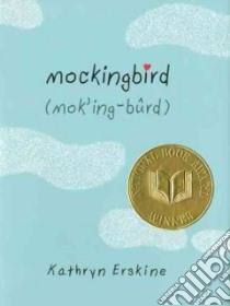 Mockingbird libro in lingua di Erskine Kathryn