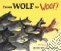 From Wolf to Woof! libro in lingua di Talbott Hudson