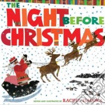 The Night Before Christmas libro in lingua di Moore Clement Clarke, Isadora Rachel (ILT)