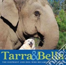 Tarra & Bella libro in lingua di Buckley Carol