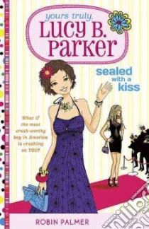 Sealed with a Kiss libro in lingua di Palmer Robin