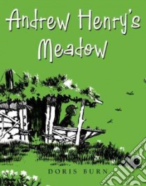 Andrew Henry's Meadow libro in lingua di Burn Doris