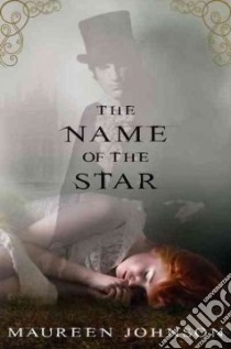 The Name of the Star libro in lingua di Johnson Maureen