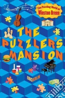 The Puzzler's Mansion libro in lingua di Berlin Eric
