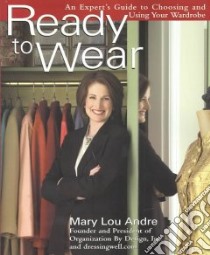 Ready to Wear libro in lingua di Andre Mary Lou
