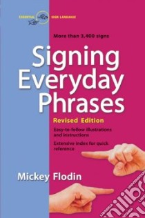 Signing Everyday Phrases libro in lingua di Flodin Mickey