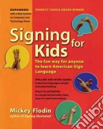 Signing for Kids libro in lingua di Flodin Mickey