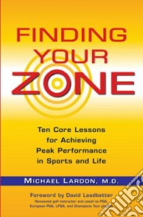 Finding Your Zone libro in lingua di Lardon Michael, Leadbetter David (FRW)
