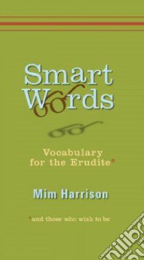 Smart Words libro in lingua di Harrison Mim
