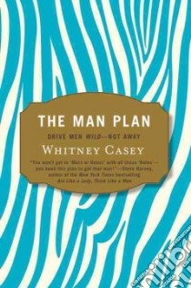 The Man Plan libro in lingua di Casey Whitney