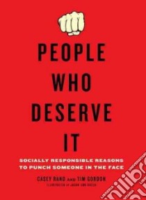 People Who Deserve It libro in lingua di Rand Casey, Gordon Tim, Green Jason Sho (ILT)