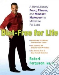 Diet-free for Life libro in lingua di Ferguson Robert