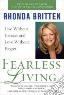 Fearless Living libro in lingua di Britten Rhonda
