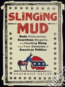 Slinging Mud libro in lingua di Ostler Rosemarie