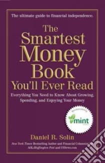 The Smartest Money Book You'll Ever Read libro in lingua di Solin Daniel R.