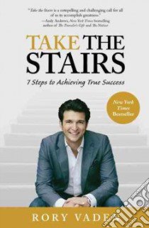 Take the Stairs libro in lingua di Vaden Rory