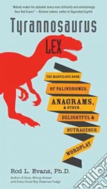 Tyrannosaurus Lex libro in lingua di Evans Rod L.