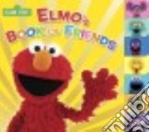Elmo's Book of Friends libro in lingua di Kleinberg Naomi
