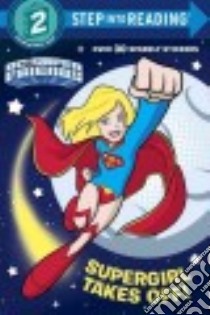 Supergirl Takes Off! libro in lingua di Carbone Courtney, Doescher Erik (ILT)