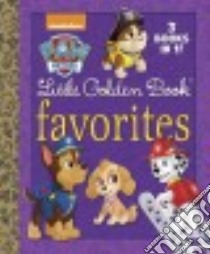 Paw Patrol Little Golden Book Favorites libro in lingua di Golden Books Publishing Company (COR)