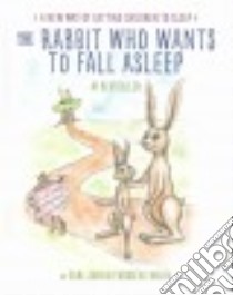 The Rabbit Who Wants to Fall Asleep libro in lingua di Ehrlin Carl-Johan Forssén, Maununen Irina (ILT)