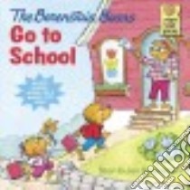 The Berenstain Bears Go to School libro in lingua di Berenstain Stan, Berenstain Jan