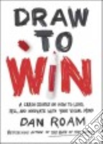 Draw to Win libro in lingua di Roam Dan
