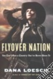 Flyover Nation libro in lingua di Loesch Dana
