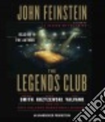 The Legends Club (CD Audiobook) libro in lingua di Feinstein John