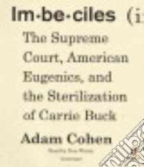Imbeciles (CD Audiobook) libro in lingua di Cohen Adam, Woren Dan (NRT)