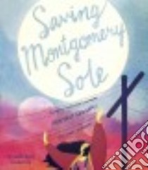 Saving Montgomery Sole (CD Audiobook) libro in lingua di Tamaki Mariko, Lowman Rebecca (NRT)
