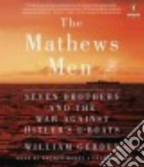The Mathews Men (CD Audiobook) libro in lingua di Geroux William, Morey Arthur (NRT)