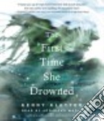 The First Time She Drowned (CD Audiobook) libro in lingua di Kletter Kerry, Marie Jorjeana (NRT)