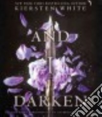 And I Darken (CD Audiobook) libro in lingua di White Kiersten, Hardingham Fiona (NRT)