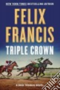 Triple Crown libro in lingua di Francis Felix